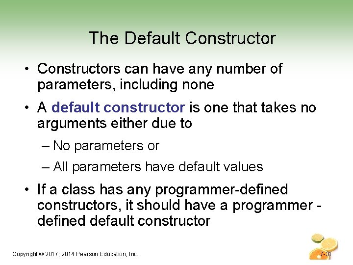The Default Constructor • Constructors can have any number of parameters, including none • The Default Constructor • Constructors can have any number of parameters, including none •