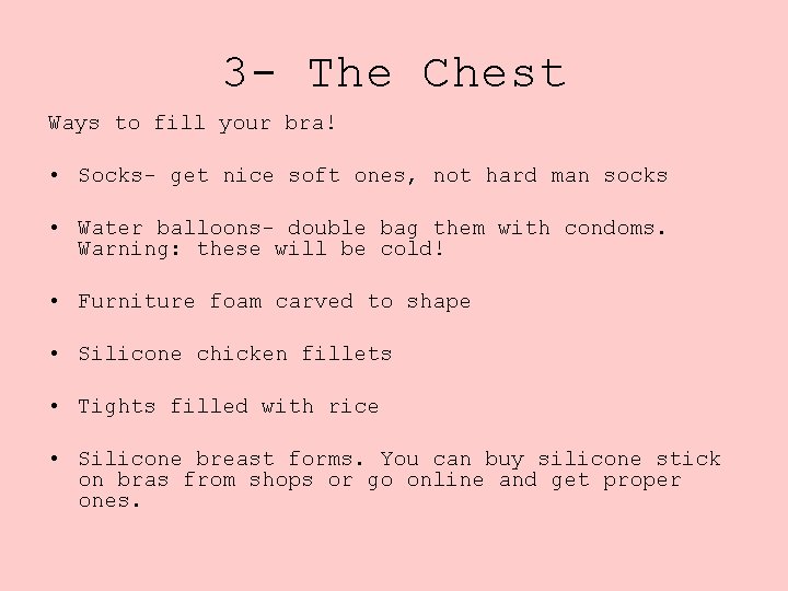 3 - The Chest Ways to fill your bra! • Socks- get nice soft