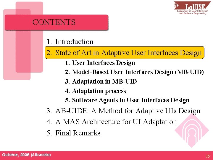 CONTENTS 1. Introduction 2. State of Art in Adaptive User Interfaces Design 1. 2.