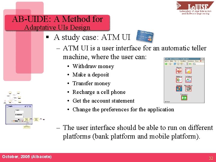 AB-UIDE: A Method for Adaptative UIs Design § A study case: ATM UI –