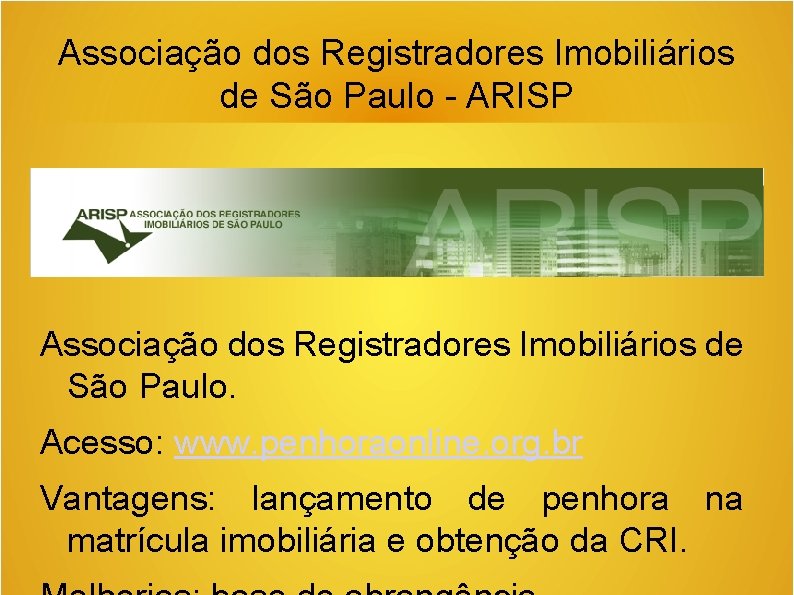 Associação dos Registradores Imobiliários de São Paulo - ARISP Associação dos Registradores Imobiliários de