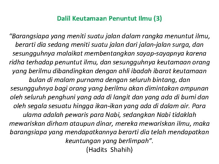 Dalil Keutamaan Penuntut Ilmu (3) “Barangsiapa yang meniti suatu jalan dalam rangka menuntut ilmu,