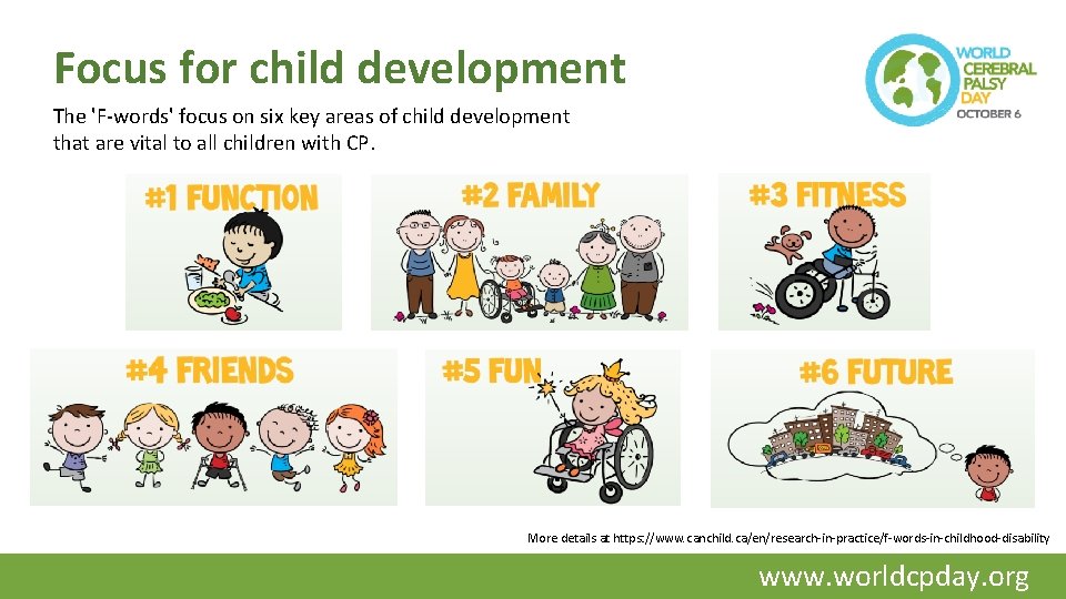 Focus for child development The 'F-words' focus on six key areas of child development