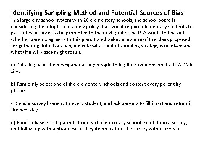 Identifying Sampling Method and Potential Sources of Bias In a large city school system