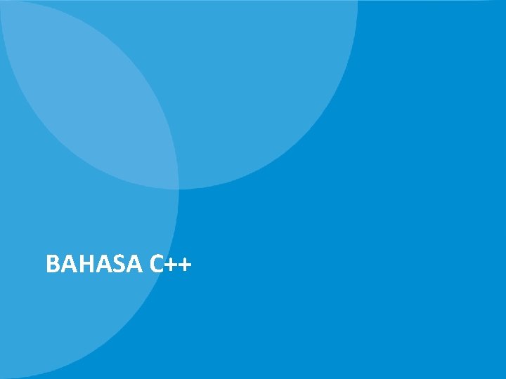 BAHASA C++ 