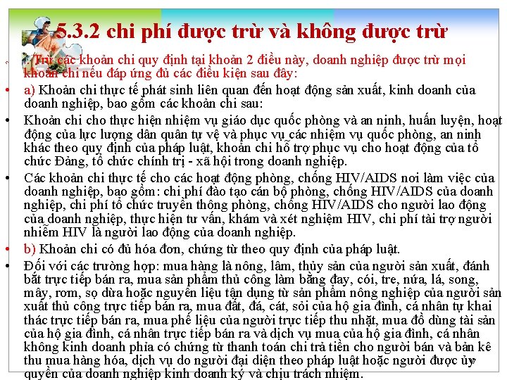 5. 3. 2 chi phí được trừ và không được trừ v • •