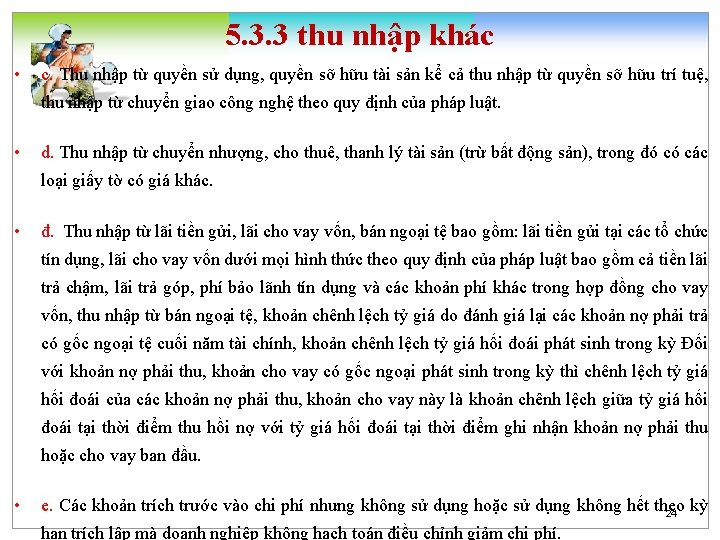 5. 3. 3 thu nhập khác • c. Thu nhập từ quyền sử dụng,