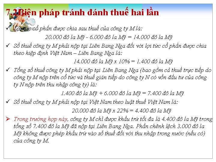 7. 2 Biện pháp tránh đánh thuế hai lần ü Lợi tức cổ phần