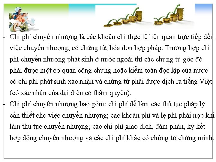  Chi phí chuyển nhượng là các khoản chi thực tế liên quan trực