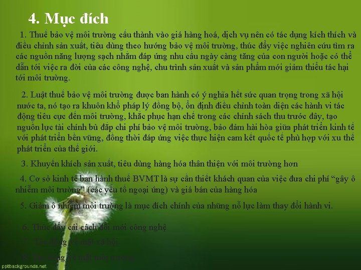 4. Mục đích 1. Thuế bảo vệ môi trường cấu thành vào giá hàng
