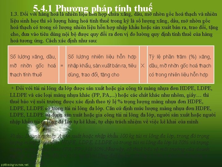 5. 4. 1 Phương pháp tính thuế 1. 3. Đối với hàng hoá là