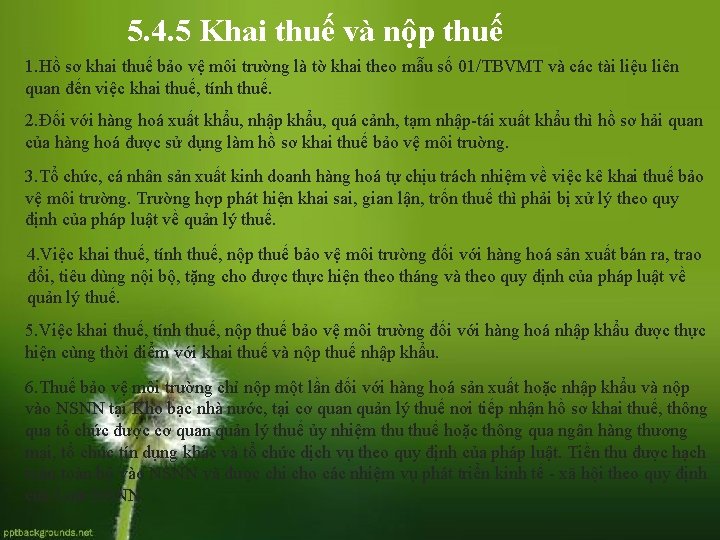  5. 4. 5 Khai thuế và nộp thuế 1. Hồ sơ khai thuế