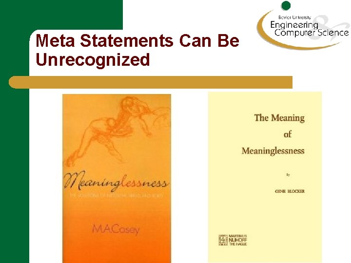 Meta Statements Can Be Unrecognized 