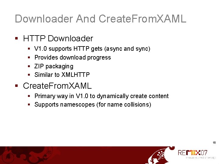 Downloader And Create. From. XAML § HTTP Downloader § § V 1. 0 supports