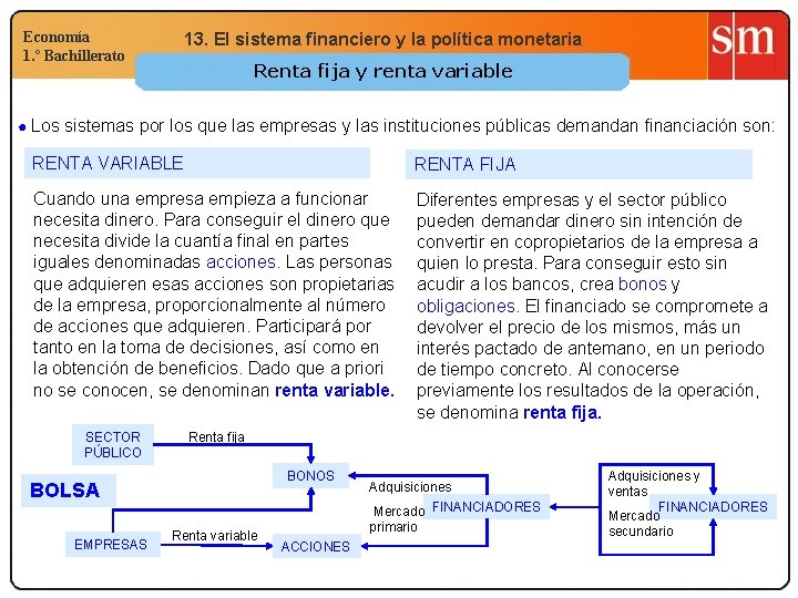 Economía 1. º Bachillerato 13. El sistema financiero y la política monetaria Renta fija