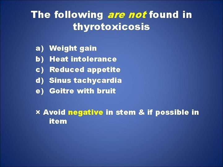 The following are not found in thyrotoxicosis a) b) c) d) e) Weight gain