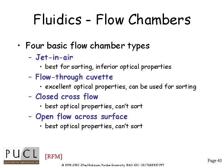 Fluidics - Flow Chambers • Four basic flow chamber types – Jet-in-air • best Fluidics - Flow Chambers • Four basic flow chamber types – Jet-in-air • best