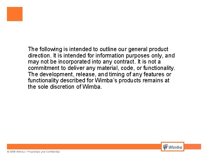 The following is intended to outline our general product direction. It is intended for