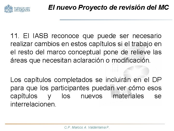 El nuevo Proyecto de revisión del MC 11. El IASB reconoce que puede ser