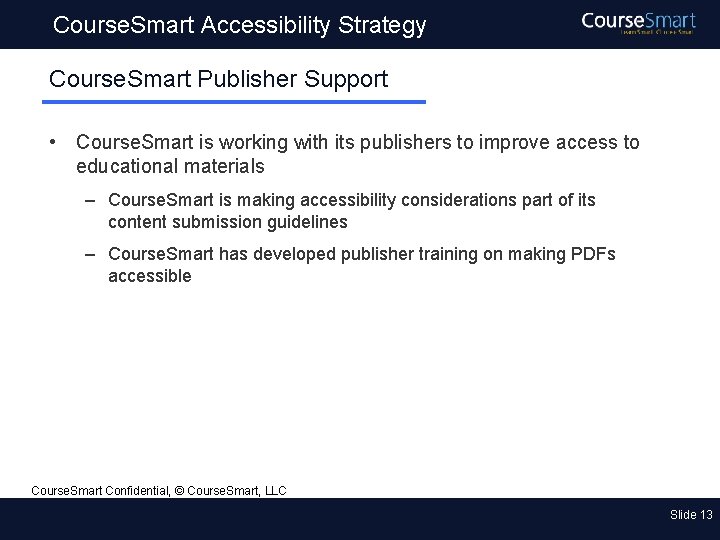 Course. Smart Accessibility Strategy Course. Smart Publisher Support • Course. Smart is working with