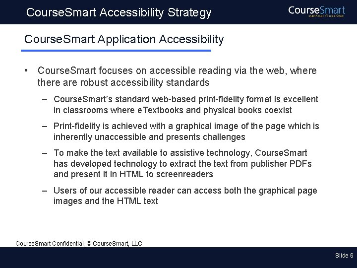 Course. Smart Accessibility Strategy Course. Smart Application Accessibility • Course. Smart focuses on accessible