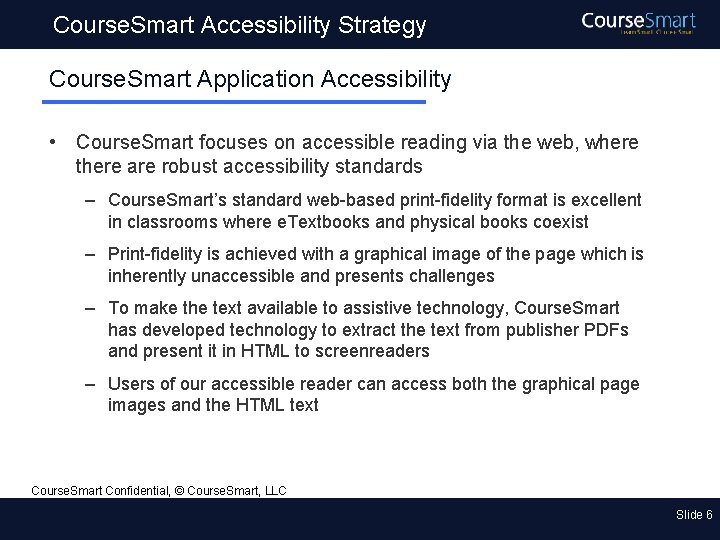 Course. Smart Accessibility Strategy Course. Smart Application Accessibility • Course. Smart focuses on accessible