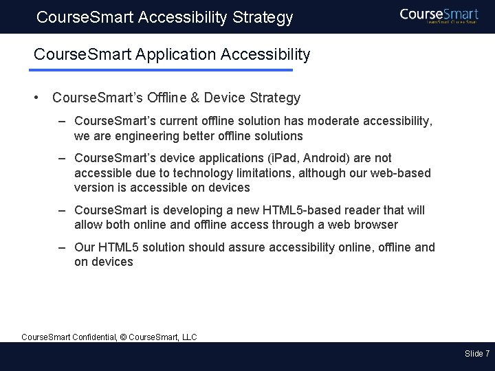 Course. Smart Accessibility Strategy Course. Smart Application Accessibility • Course. Smart’s Offline & Device