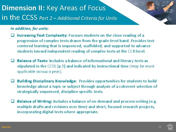 Dimension II: Key Areas of Focus in the CCSS Part 2 – Additional Criteria