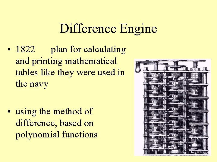 Difference Engine • 1822 plan for calculating and printing mathematical tables like they were