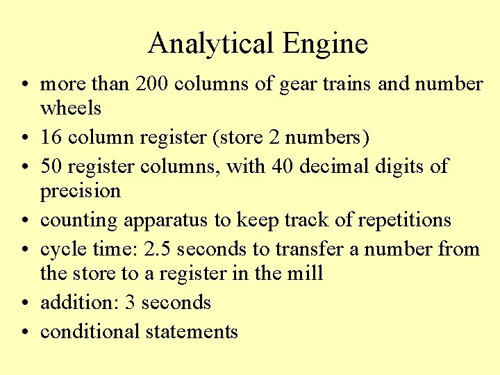 Analytical Engine • more than 200 columns of gear trains and number wheels •