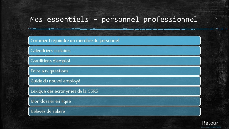 Mes essentiels – personnel professionnel Comment rejoindre un membre du personnel Calendriers scolaires Conditions