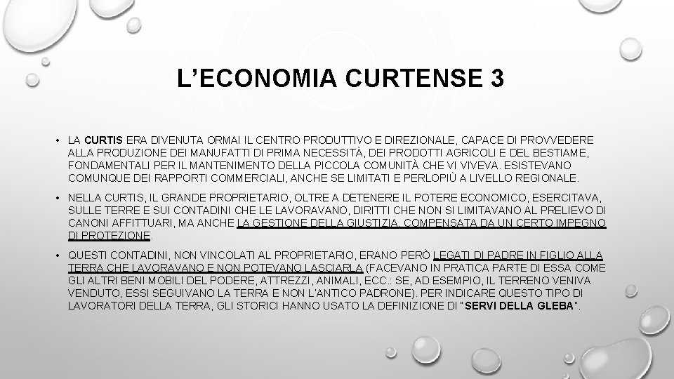 L’ECONOMIA CURTENSE 3 • LA CURTIS ERA DIVENUTA ORMAI IL CENTRO PRODUTTIVO E DIREZIONALE,