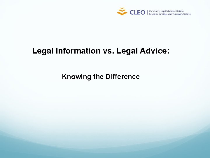 Legal Information vs. Legal Advice: Knowing the Difference 