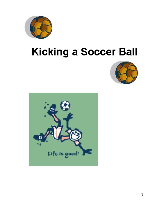 Kicking a Soccer Ball 3 