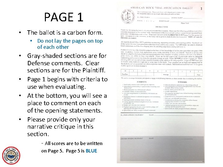 PAGE 1 • The ballot is a carbon form. • Do not lay the