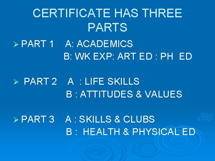 CERTIFICATE HAS THREE PARTS Ø PART Ø 1 PART 2 Ø PART 3 A: