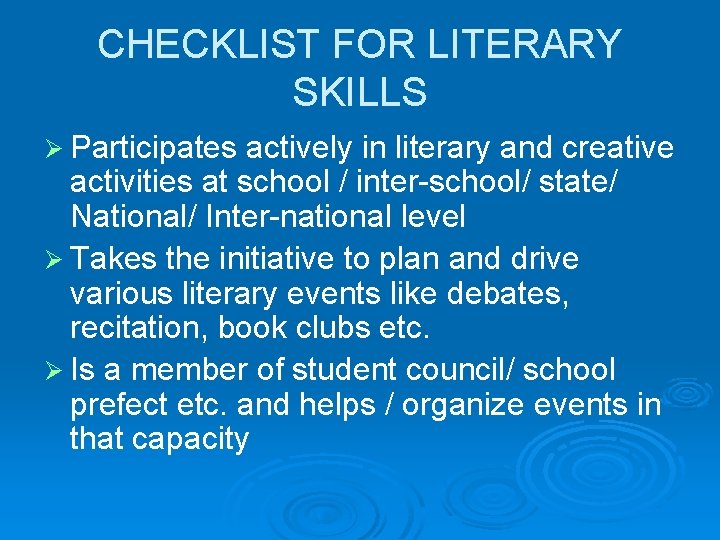 CHECKLIST FOR LITERARY SKILLS Ø Participates actively in literary and creative activities at school