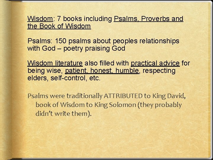 Wisdom: 7 books including Psalms, Proverbs and the Book of Wisdom Psalms: 150 psalms