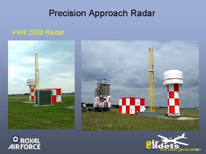 Precision Approach Radar PAR 2000 Radar 