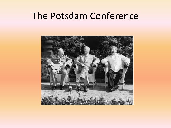 The Potsdam Conference 