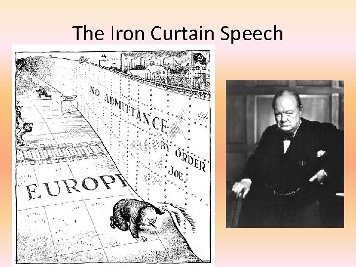 The Iron Curtain Speech 