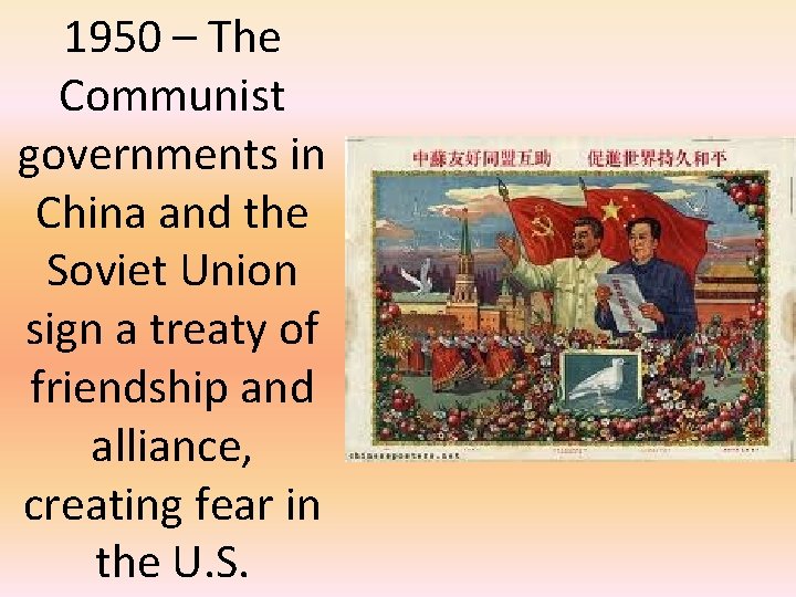 1950 – The Communist governments in China and the Soviet Union sign a treaty