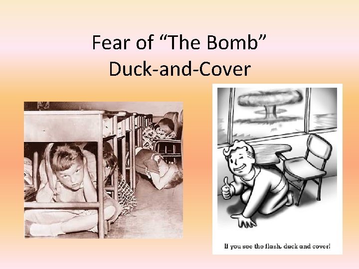 Fear of “The Bomb” Duck-and-Cover 
