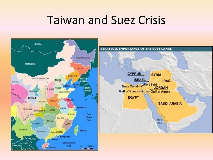 Taiwan and Suez Crisis 