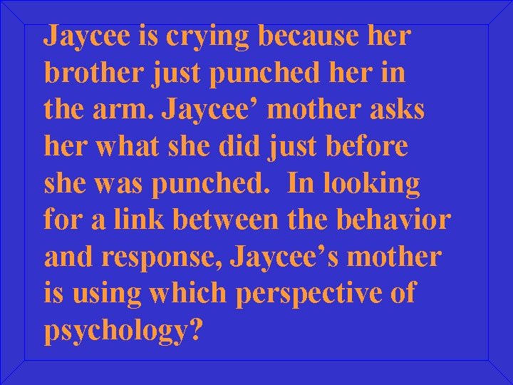 Jaycee is crying because her brother just punched her in the arm. Jaycee’ mother