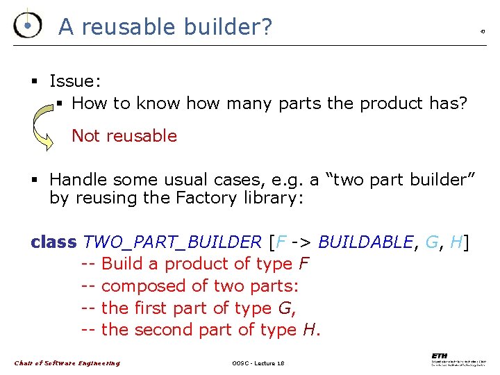 A reusable builder? § Issue: § How to know how many parts the product