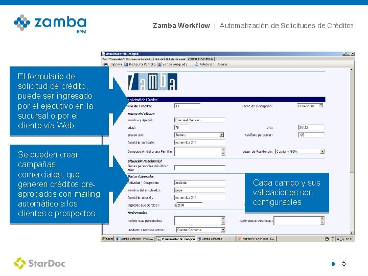 Zamba Workflow | Automatización de Solicitudes de Créditos El formulario de solicitud de crédito,