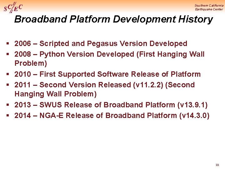 Southern California Earthquake Center Broadband Platform Development History § 2006 – Scripted and Pegasus