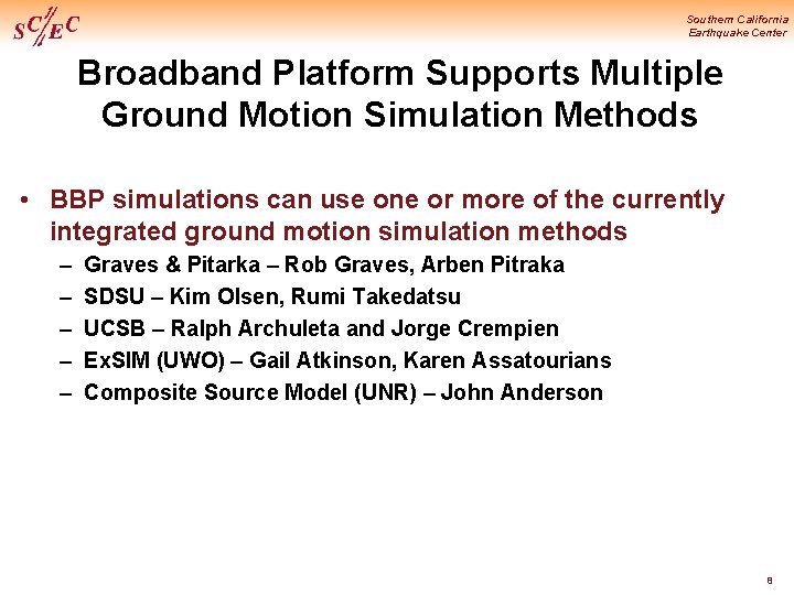 Southern California Earthquake Center Broadband Platform Supports Multiple Ground Motion Simulation Methods • BBP