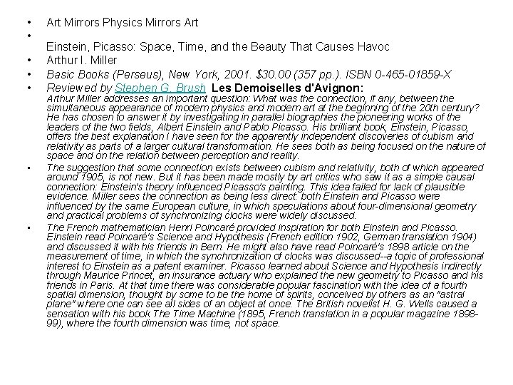 • • Art Mirrors Physics Mirrors Art Einstein, Picasso: Space, Time, and the